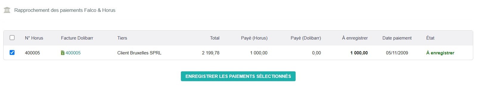 Écran de rapprochement — paiement Horus détecté, 1 000 € à enregistrer